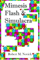 Mimesis Flash & Simulacra B08C74MY9D Book Cover