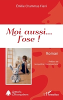 Moi aussi J’ose ! 2336418290 Book Cover