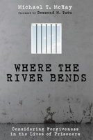 Where the River Bends 1498201911 Book Cover