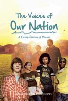 The Voices of Our Nation: A Compilation of Poems 1481772848 Book Cover