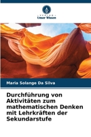 Durchführung von Aktivitäten zum mathematischen Denken mit Lehrkräften der Sekundarstufe (German Edition) 6209888798 Book Cover