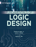 Fundamentals of Logic Design, Enhanced Edition 1337620351 Book Cover