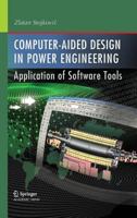 Computer- Aided Design in Power Engineering: Application of Software Tools 364230205X Book Cover