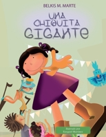 Una Chiquita Gigante 9945095870 Book Cover