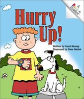 Hurry Up! (Rookie Readers Level C) 0516225855 Book Cover
