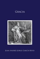 Gracia: ("Gratia enim estis salvati") (Spanish Edition) 1953170374 Book Cover
