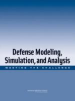 Defense Modeling, Simulation, and Analysis: Meeting the Challenge 0309103037 Book Cover