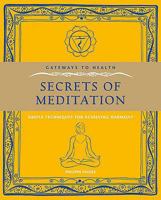 Secrets of Meditation: Simple Techniques for Achieving Harmony. Philippa Faulks 1905857934 Book Cover