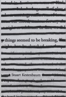 Things Seemed to be Breaking 1736847708 Book Cover