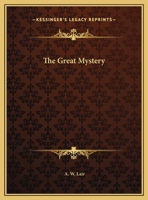 The Great Mystery 0766139913 Book Cover