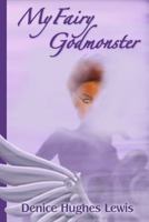 My Fairy Godmonster 0998808512 Book Cover