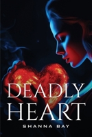 Deadly Heart 1787995070 Book Cover