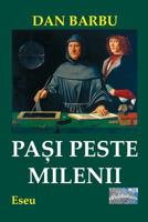 Pasi Peste Milenii: Eseu 198680805X Book Cover