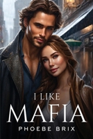 I like Mafia 8476201869 Book Cover