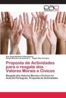 Proposta de Actividades para o resgate dos Valores Morais e Cívicos 6202258217 Book Cover