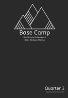 Base Camp: Daily Strategy Planner for Realtors (Non-Dated Quarter) B083XWM8RT Book Cover