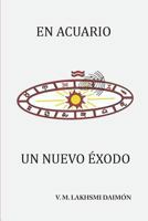En Acuario. Un Nuevo �xodo 151979794X Book Cover