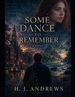 Some Dance To Remember B0GYLGQGK8 Book Cover