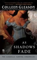 As Shadows Fade 0451226321 Book Cover