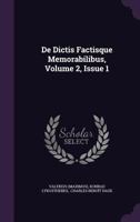 De Dictis Factisque Memorabilibus, Volume 2, Issue 1... 1345874359 Book Cover