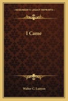 I came 1162921536 Book Cover