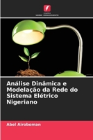 Análise Dinâmica e Modelação da Rede do Sistema Elétrico Nigeriano (Portuguese Edition) 6208567408 Book Cover