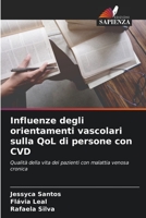 Influenze degli orientamenti vascolari sulla QoL di persone con CVD 6206114317 Book Cover