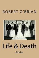 Life & Death 1519393121 Book Cover