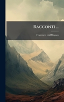 Racconti ... (Italian Edition) 1023912775 Book Cover