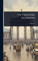 Un TrouvÃ(c)re Allemand (French Edition) 1024460371 Book Cover