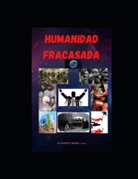 Humanidad Fracasada B08X5WCM7S Book Cover