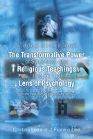 The Transformative Power of Symbolism and Religious Teachings through the Lens of Psychology: From the Perspective of Devout Catholics (A Book Series: One) B0DTRZTWWR Book Cover