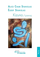 Kizuna (French Edition) 2354853556 Book Cover