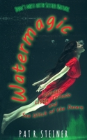 Watermagic: 2 novelettes 1530417007 Book Cover
