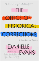 The Office of Historical Corrections: A Novella and Stories 1594487332 Book Cover
