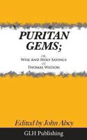 Wise and Holy Sayings of Thomas Watson 1484846923 Book Cover