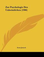Zur Psychologie des Unheimlichen 1498174922 Book Cover