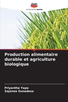 Production alimentaire durable et agriculture biologique (French Edition) 6139698685 Book Cover
