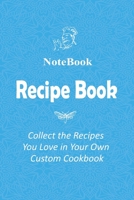 MyRecipe Book : Notebook to Write the Best Deliciousrecipes, Make Your Own Cookbook& Do-It-yourself to Note down Your 120 Favorite Recipes : Full ColorCover, 120 Pages to Writeyourspecialrecipes, Page 165724914X Book Cover
