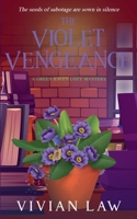 The Violet Vengeance (A Green Haven Cozy Mystery) B0GY1T4GLG Book Cover