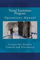 Vessel Sanitation Program: Operations Manual 1495365212 Book Cover