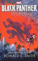 Black Panther The Young Prince: Spellbound 1368071244 Book Cover