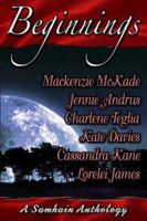 Beginnings: A Samhain Anthology 1599982803 Book Cover