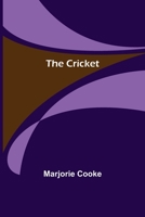 The Cricket 152395454X Book Cover