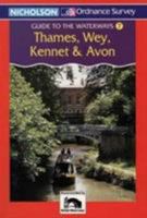 Nicholson/Ordnance Survey Guide To The Waterways: Thames, Wey, Kennet And Avon V. 7 (Ordnance Survey Guides To The Waterways) 0702833029 Book Cover