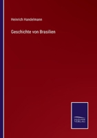 Geschichte von Brasilien 3375115245 Book Cover