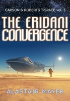 The Eridani Convergence B07Y4MW3T6 Book Cover