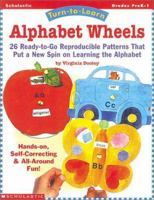 Turn to Learn: Alphabet Wheels (Grades PreK-1) 0590379046 Book Cover