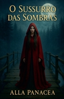 O Sussurro das Sombras B0G2DQD4XW Book Cover
