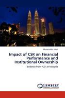 Impact of CSR on Financial Performance and Institutional Ownership: Evidence from PLC's in Malaysia 3847323261 Book Cover